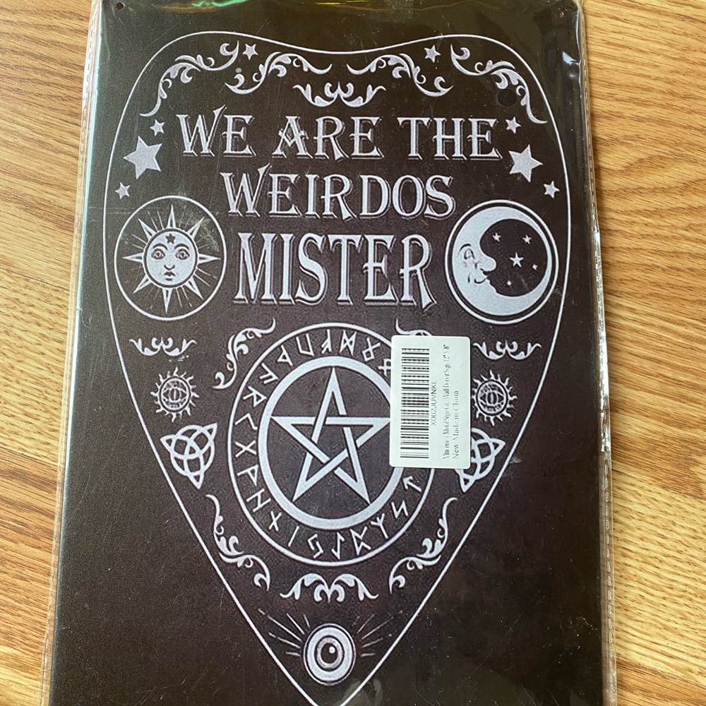 Ouija-Style Metal Wall Art - 'We Are The Weirdos Mister'